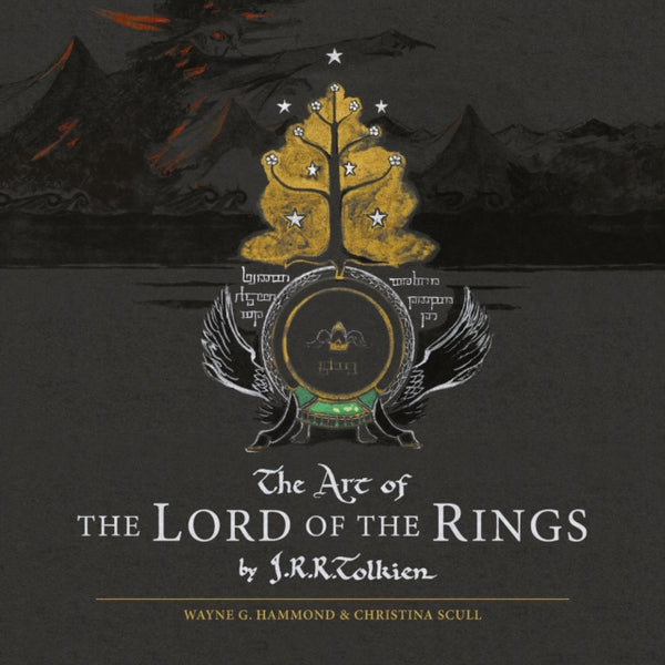 The Art of the Lord of the Rings - Christina Scull