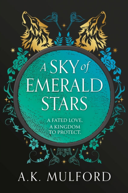 A Sky of Emerald Stars - A.K. Mulford