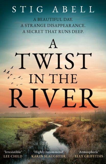 A Twist in the River - Stig Abell