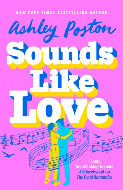 Front cover of Sounds Like Love by Ashley Poston, paperback