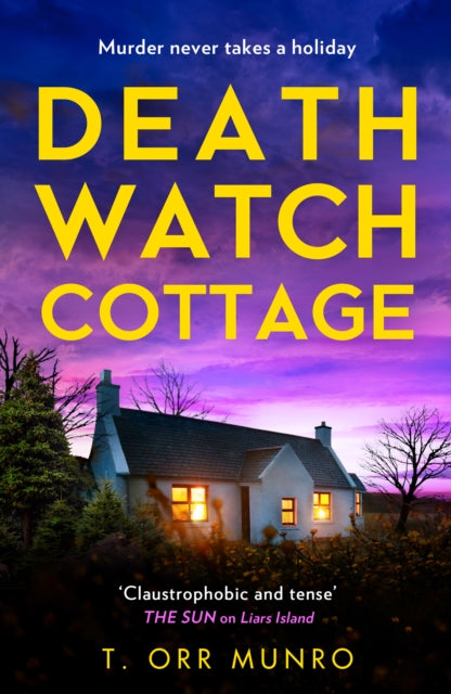 Death Watch Cottage - T.Orr Munro