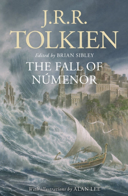 The Fall of Numenor : And Other Tales from the Second Age of Middle-Earth - J.R.R. Tolkien