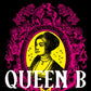 Queen B