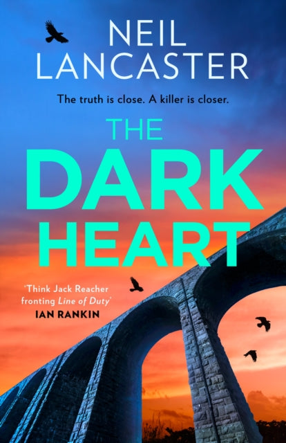 The Dark Heart - Neil Lancaster