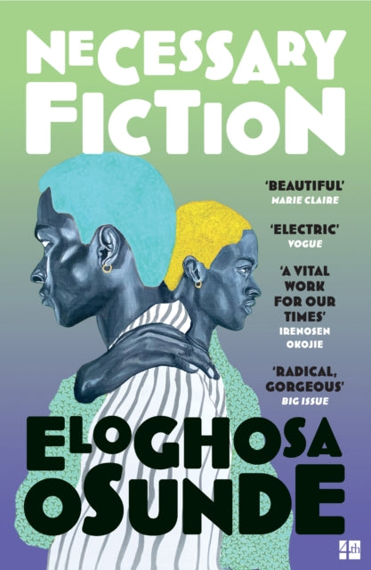 Front cover of Necessary Fiction by Eloghosa Osunde, paperback