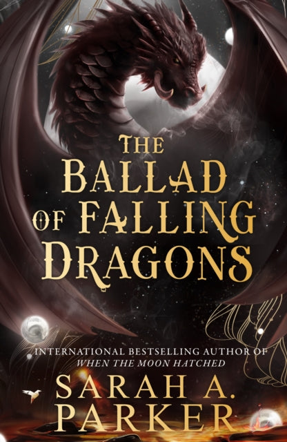 Front cover of The Ballad of Falling Dragons by Sarah A. Parker, hardback