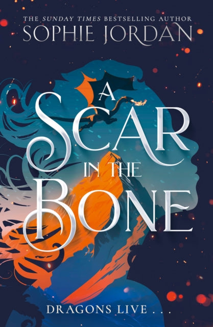 A Scar in the Bone - Sophie Jordan