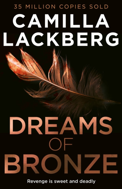 Dreams of Bronze - Camilla Lackberg