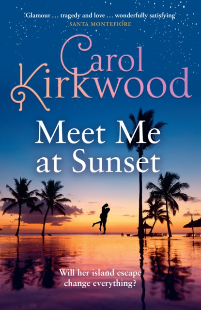 Meet Me at Sunset - Carol Kirkwood