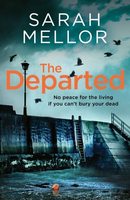 The Departed : No Peace for the Living, If You Can't Bury Your Dead. - Sarah Mellor