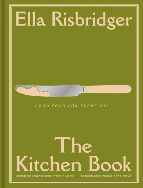 Front cover of The Kitchen Book by Ella Risbridger, hardback