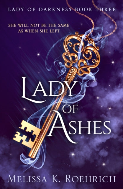 Front cover of Lady of Ashes by Melissa K. Roehrich, paperback