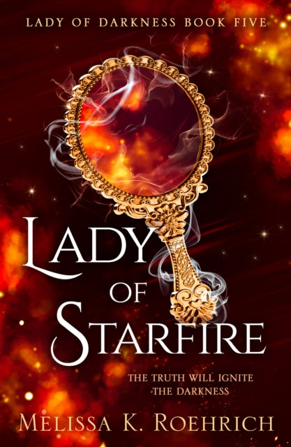 Lady of Starfire - Melissa K. Roehrich