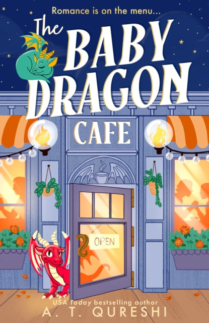 The Baby Dragon Cafe - A.T. Qureshi