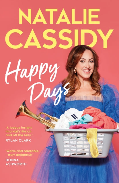 Happy Days - Natalie Cassidy
