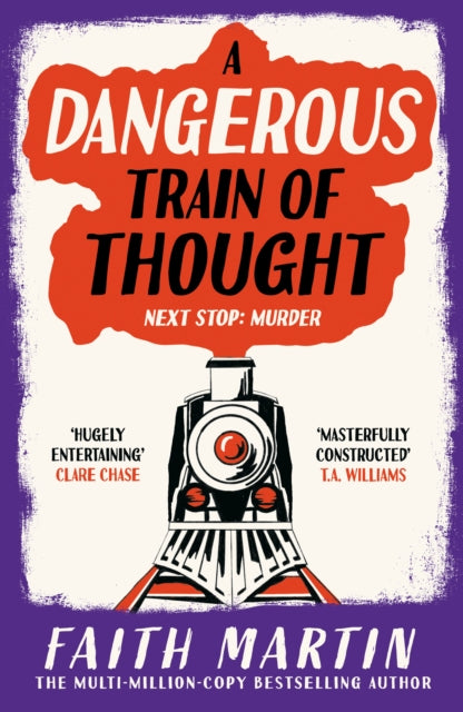 A Dangerous Train of Thought - Faith Martin