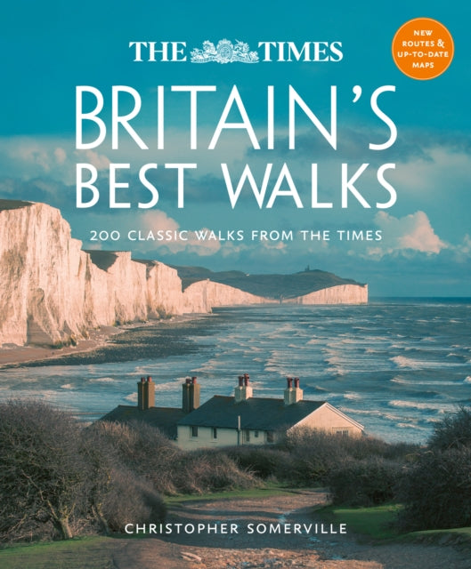 The Times Britain's Best Walks : 200 Classic Walks from the Times - Christopher Somerville