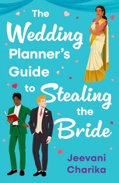 Front cover of The Wedding Planner's Guide to Stealing the Bride by Jeevani Charika, paperback