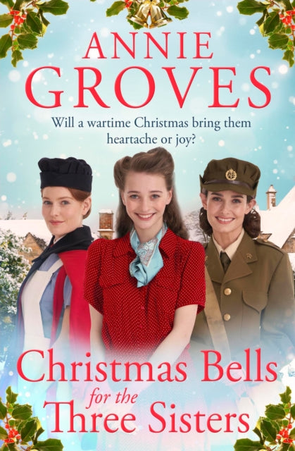 Christmas Bells for the Three Sisters - Annie Groves