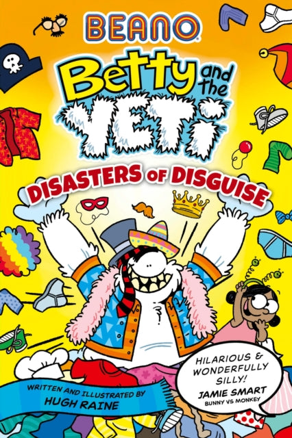 Front cover of BEANO Betty and the Yeti: Disasters of Disguise by Beano, paperback