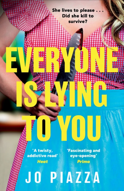 Everyone is Lying to You - Jo Piazza