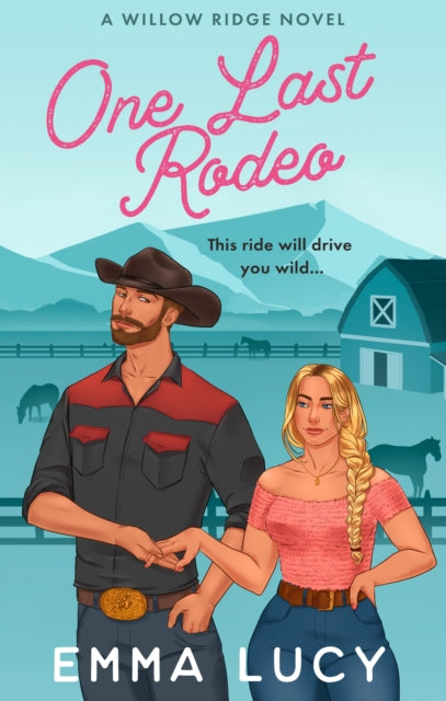 One Last Rodeo - Emma Lucy