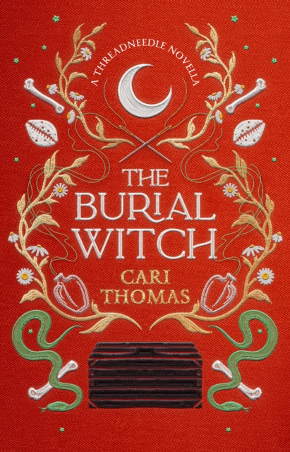 The Burial Witch : A Threadneedle Novella - Cari Thomas