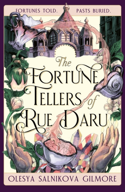 The Fortune Tellers of Rue Daru - Olesya Salnikova Gilmore