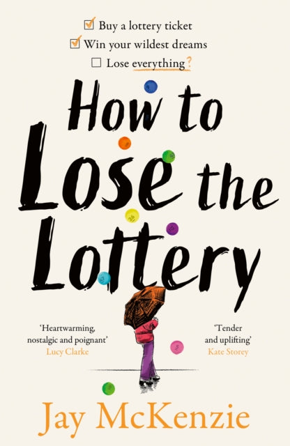 How to Lose the Lottery - Jay McKenzie