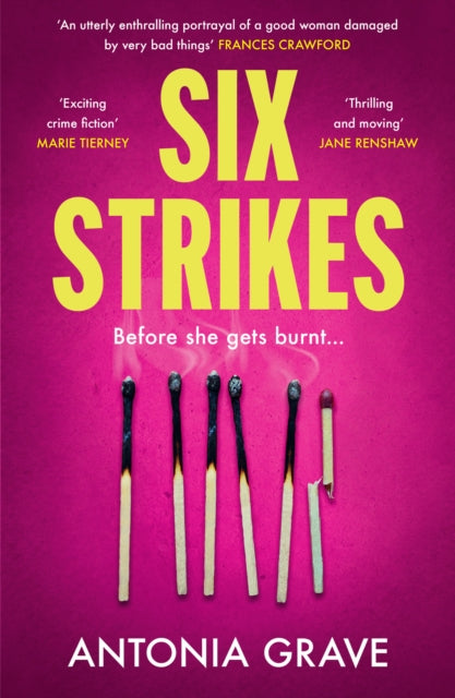 Six Strikes - Antonia Grave