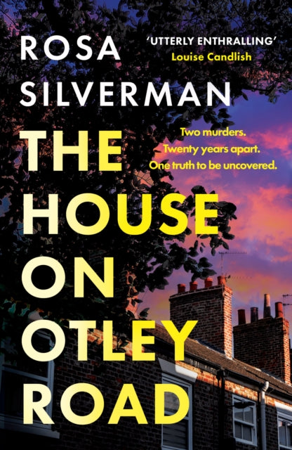 The House on Otley Road - Rosa Silverman