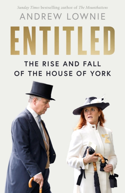 Entitled : The Rise and Fall of the House of York