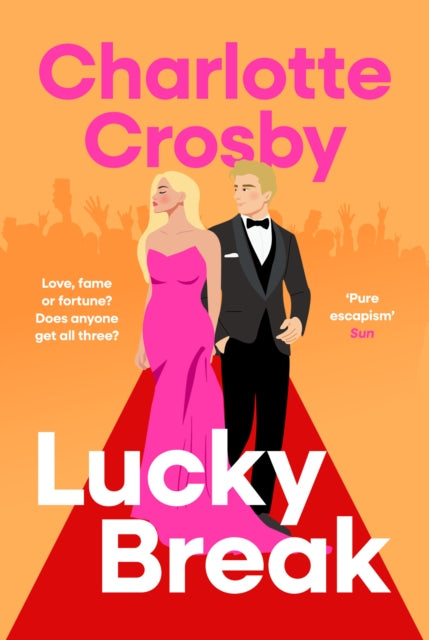 Lucky Break - Charlotte Crosby
