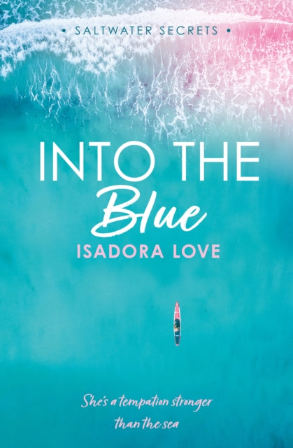 Into the Blue - Isadora Love