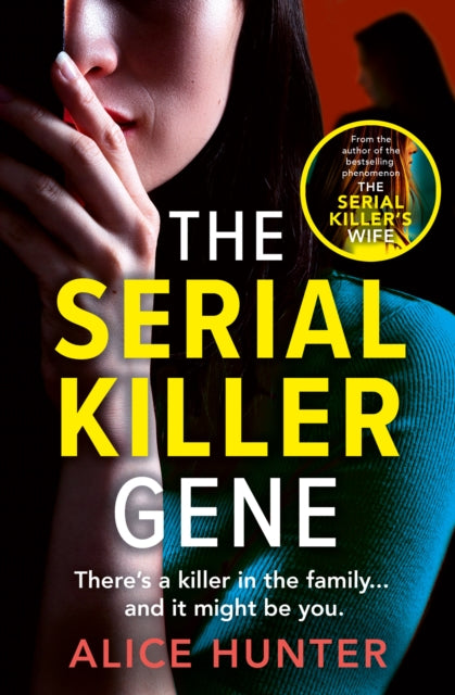 Front cover of The Serial Killer Gene by Alice Hunter, paperback