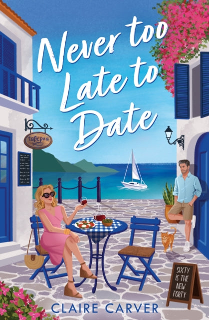 Never Too Late to Date - Claire Carver