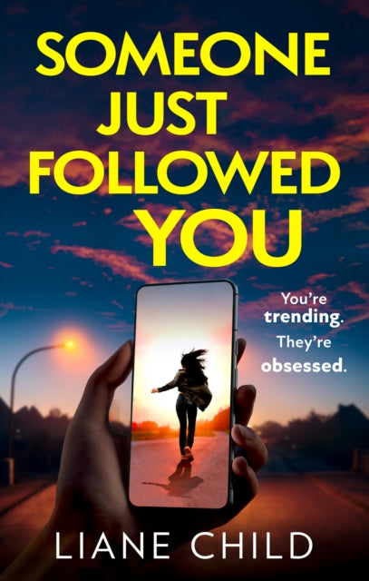 Someone Just Followed You - Liane Child