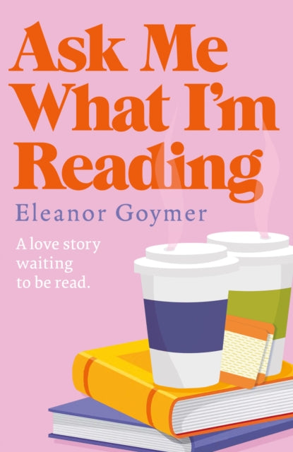 Ask Me What I'm Reading - Eleanor Goymer