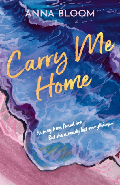 Carry Me Home - Anna Bloom