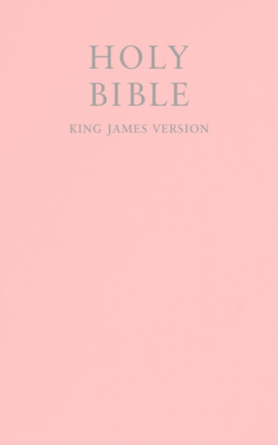 Holy Bible : King James Version (KJV) Pink Leatherette Gift and Award Edition - Collins UK