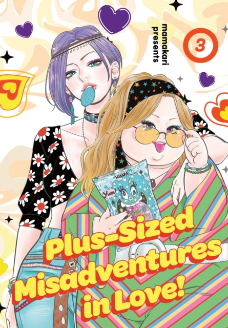 Plus-Sized Misadventures in Love!, Volume 3 - Mamakari