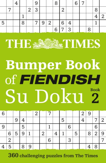 The Times Bumper Book of Fiendish Su Doku book 2 : 360 Challenging Su Doku Puzzles - The Times Mind Games