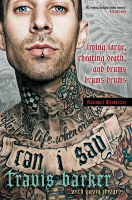 Can I Say : Living Large, Cheating Death, and Drums, Drums, Drums - Gavin Edwards