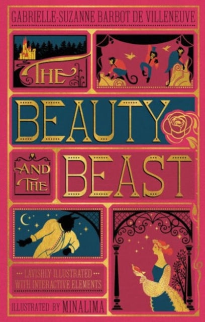 Beauty and the Beast, The (MinaLima Edition) : (Illustrated with Interactive Elements) - Gabrielle-Suzanna Barbot de Villenueve