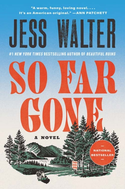 So Far Gone : A Novel - Jess Walter