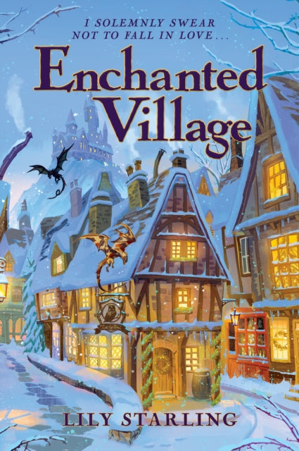 Enchanted Village : A Novel - Lily Starling
