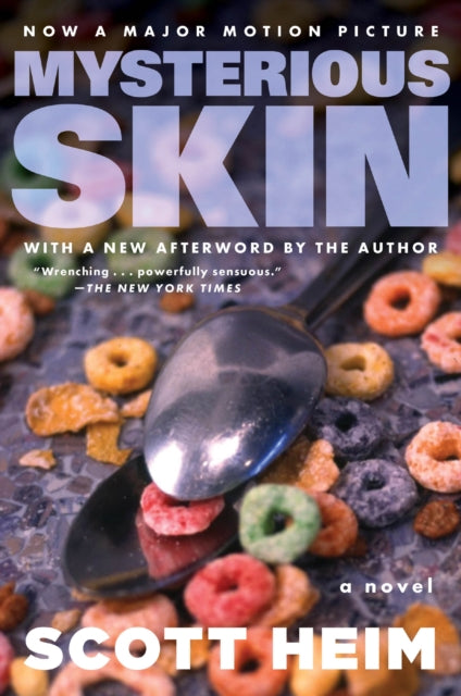 Mysterious Skin : A Novel - Scott Heim
