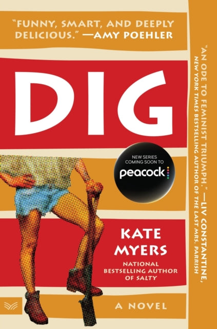 Dig : A Novel - Kate Myers