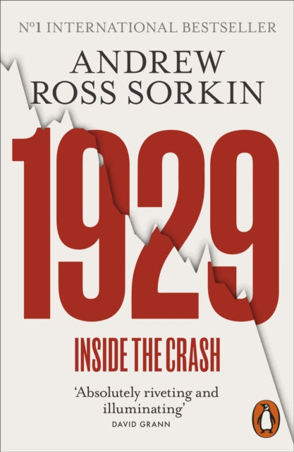 1929 : Inside the Crash - Andrew Ross Sorkin