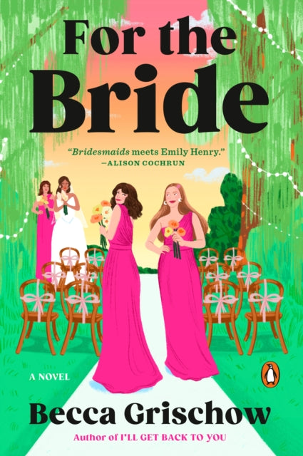 For the Bride : A Novel